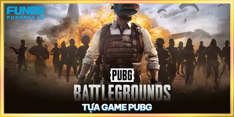 Tựa game PUBG